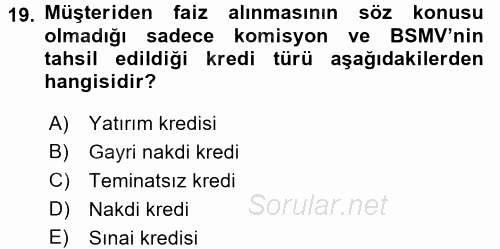 Banka Ve Sigorta Muhasebesi 2016 - 2017 Dönem Sonu Sınavı 19.Soru