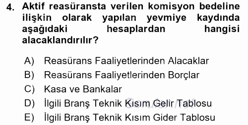 Banka Ve Sigorta Muhasebesi 2016 - 2017 Dönem Sonu Sınavı 4.Soru