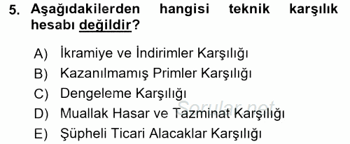 Banka Ve Sigorta Muhasebesi 2016 - 2017 Dönem Sonu Sınavı 5.Soru