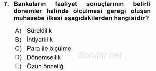 Banka Ve Sigorta Muhasebesi 2016 - 2017 Dönem Sonu Sınavı 7.Soru
