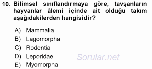 Laboratuvar Hayvanlarını Yetiştirme ve Sağlığı 2017 - 2018 Dönem Sonu Sınavı 10.Soru