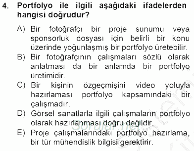 Fotoğraf ve Video Proje Geliştirme 2012 - 2013 Dönem Sonu Sınavı 4.Soru
