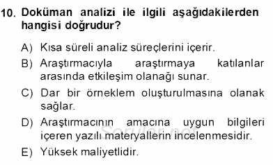 Bilimsel Araştırma Yöntemleri 2013 - 2014 Dönem Sonu Sınavı 10.Soru