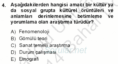 Bilimsel Araştırma Yöntemleri 2013 - 2014 Dönem Sonu Sınavı 4.Soru