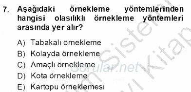 Bilimsel Araştırma Yöntemleri 2013 - 2014 Dönem Sonu Sınavı 7.Soru