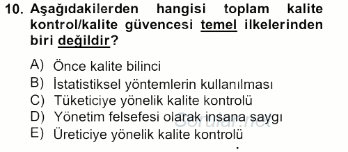 Konaklama Hizmetlerinde Kalite Yönetimi 2012 - 2013 Ara Sınavı 10.Soru
