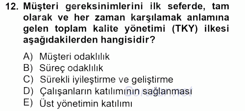 Konaklama Hizmetlerinde Kalite Yönetimi 2012 - 2013 Ara Sınavı 12.Soru