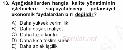 Konaklama Hizmetlerinde Kalite Yönetimi 2012 - 2013 Ara Sınavı 13.Soru