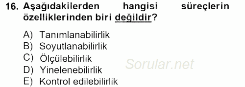 Konaklama Hizmetlerinde Kalite Yönetimi 2012 - 2013 Ara Sınavı 16.Soru