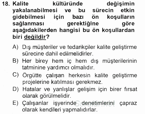 Konaklama Hizmetlerinde Kalite Yönetimi 2012 - 2013 Ara Sınavı 18.Soru