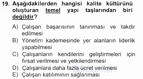 Konaklama Hizmetlerinde Kalite Yönetimi 2012 - 2013 Ara Sınavı 19.Soru