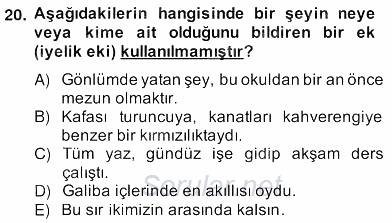 Türkçe Biçim Bilgisi 2013 - 2014 Ara Sınavı 20.Soru