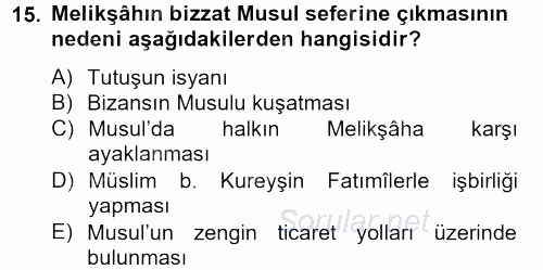 Büyük Selçuklu Tarihi 2012 - 2013 Ara Sınavı 15.Soru