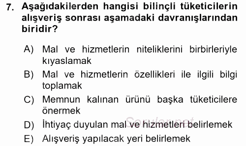 Tüketim Bilinci ve Bilinçli Tüketici 2017 - 2018 3 Ders Sınavı 7.Soru