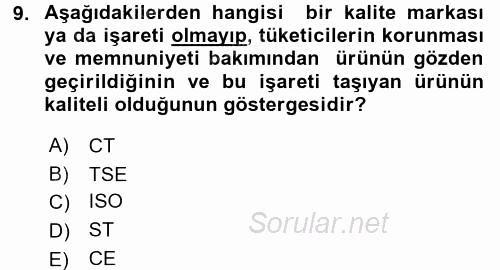 Tüketim Bilinci ve Bilinçli Tüketici 2017 - 2018 3 Ders Sınavı 9.Soru