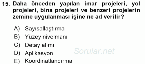 Coğrafi Bilgi Sistemlerine Giriş 2016 - 2017 Ara Sınavı 15.Soru