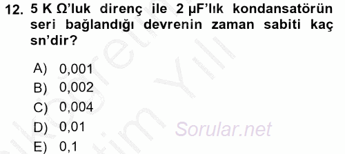 Devre Analizi 2016 - 2017 3 Ders Sınavı 12.Soru