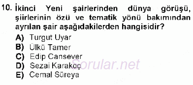 Cumhuriyet Dönemi Türk Şiiri 2012 - 2013 Dönem Sonu Sınavı 10.Soru