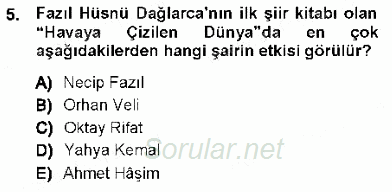 Cumhuriyet Dönemi Türk Şiiri 2012 - 2013 Dönem Sonu Sınavı 5.Soru