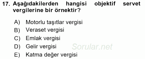 Vergi Teorisi 2015 - 2016 Dönem Sonu Sınavı 17.Soru