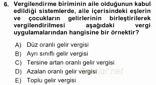 Vergi Teorisi 2015 - 2016 Dönem Sonu Sınavı 6.Soru