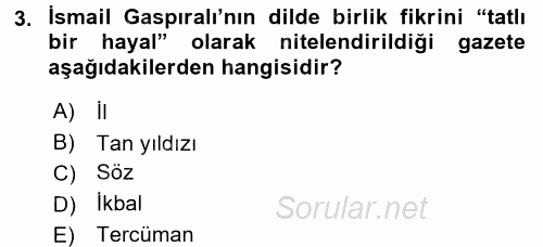 XIX. Yüzyıl Türk Dünyası 2017 - 2018 Dönem Sonu Sınavı 3.Soru