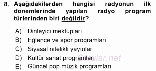 Radyo ve Televizyon Yayıncılığı 2016 - 2017 Ara Sınavı 8.Soru