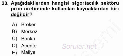 Bankacılık Ve Sigortacılığa Giriş 2015 - 2016 Dönem Sonu Sınavı 20.Soru