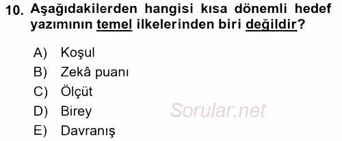 Gelişimsel Tanı Ve Değerlendirme Yöntemleri 2016 - 2017 Dönem Sonu Sınavı 10.Soru