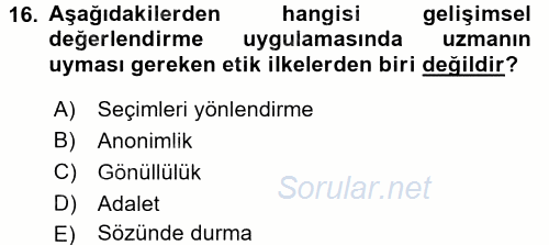 Gelişimsel Tanı Ve Değerlendirme Yöntemleri 2016 - 2017 Dönem Sonu Sınavı 16.Soru