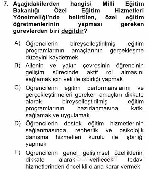 Gelişimsel Tanı Ve Değerlendirme Yöntemleri 2016 - 2017 Dönem Sonu Sınavı 7.Soru