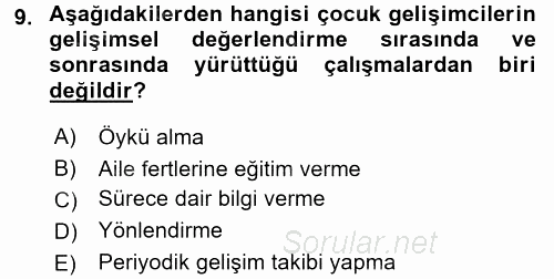 Gelişimsel Tanı Ve Değerlendirme Yöntemleri 2016 - 2017 Dönem Sonu Sınavı 9.Soru