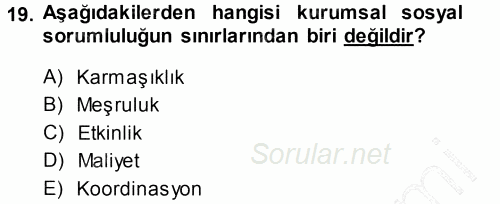 Yönetimde Güncel Yaklaşımlar 2013 - 2014 Dönem Sonu Sınavı 19.Soru