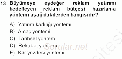 Marka İletişim Kampanyaları 2013 - 2014 Dönem Sonu Sınavı 13.Soru