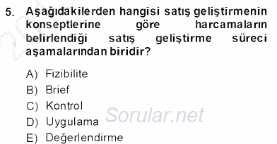 Marka İletişim Kampanyaları 2013 - 2014 Dönem Sonu Sınavı 5.Soru