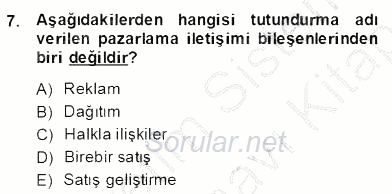 Marka İletişim Kampanyaları 2013 - 2014 Dönem Sonu Sınavı 7.Soru