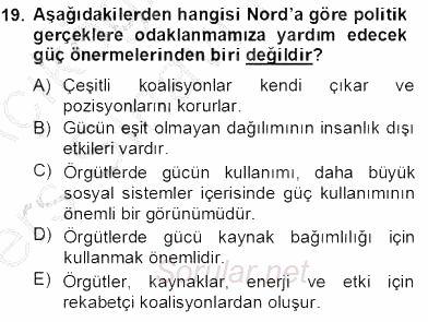 Organizasyonlarda Davranış 2013 - 2014 Tek Ders Sınavı 19.Soru