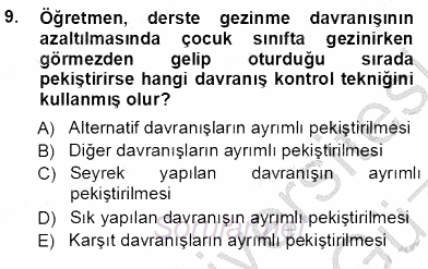 Davranış Ve Öğrenme Sorunu Olan Çocukların Eğitimi 2012 - 2013 Ara Sınavı 9.Soru