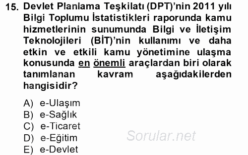 Temel Bilgi Teknolojileri 2 2014 - 2015 Tek Ders Sınavı 15.Soru