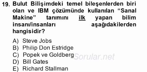 Temel Bilgi Teknolojileri 2 2014 - 2015 Tek Ders Sınavı 19.Soru