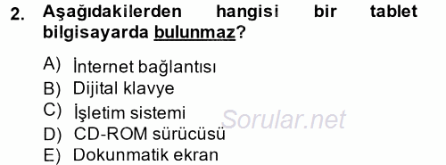 Temel Bilgi Teknolojileri 2 2014 - 2015 Tek Ders Sınavı 2.Soru