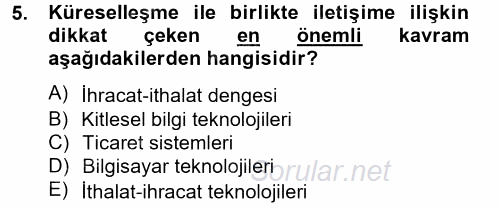 Temel Bilgi Teknolojileri 2 2014 - 2015 Tek Ders Sınavı 5.Soru