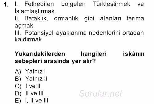 Osmanlı´da İskan ve Göç 2013 - 2014 Dönem Sonu Sınavı 1.Soru