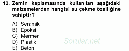 Hijyen ve Sanitasyon 2014 - 2015 Tek Ders Sınavı 12.Soru