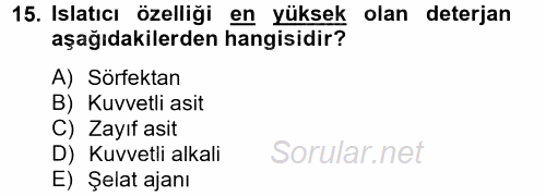 Hijyen ve Sanitasyon 2014 - 2015 Tek Ders Sınavı 15.Soru