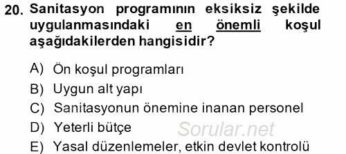 Hijyen ve Sanitasyon 2014 - 2015 Tek Ders Sınavı 20.Soru