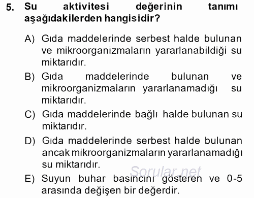Hijyen ve Sanitasyon 2014 - 2015 Tek Ders Sınavı 5.Soru