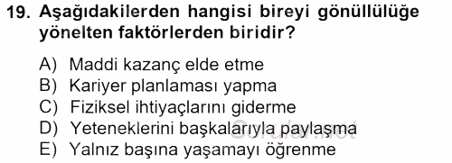 Sosyal Hizmet Yönetimi 2012 - 2013 Dönem Sonu Sınavı 19.Soru