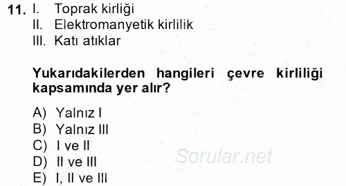Çevre Sorunları ve Politikaları 2014 - 2015 Ara Sınavı 11.Soru