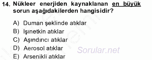 Çevre Sorunları ve Politikaları 2014 - 2015 Ara Sınavı 14.Soru